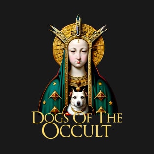 Dogs of the Occult T-Shirt