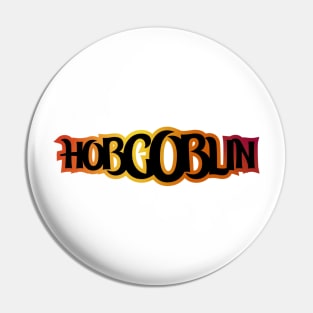 Hobgoblin Pin