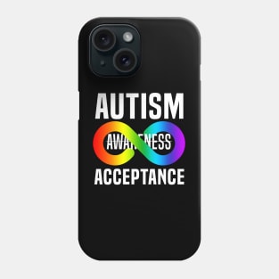 Autism Acceptance Awareness Is Not Enough Phone Case