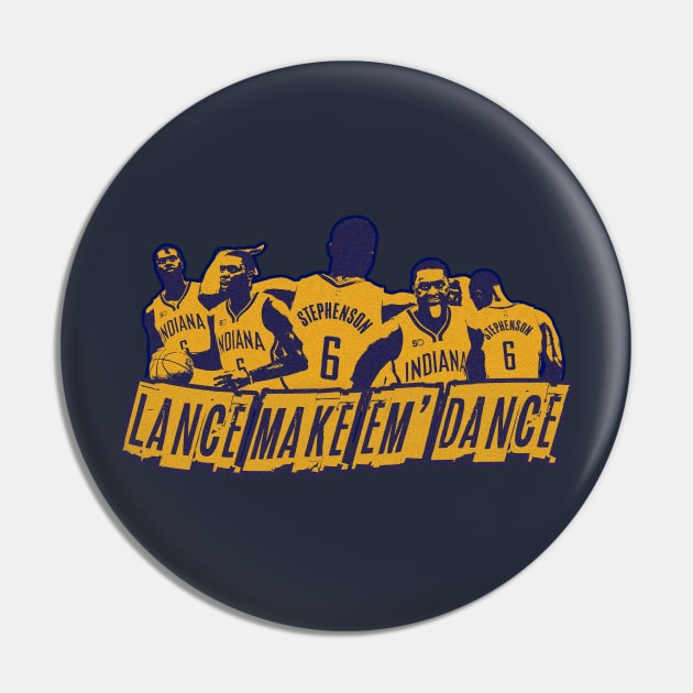 'Lance Make em' Dance' Pin by AKRiley