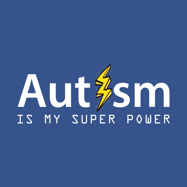 Disover 'Autism Is My Superpower' Autism Awareness Shirt - Autism - T-Shirt