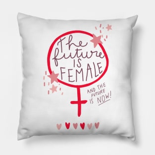 the future is female Pillow