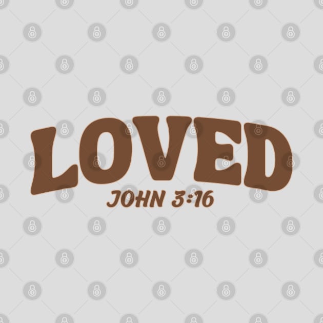 Loved John 3:16 by Annabelhut