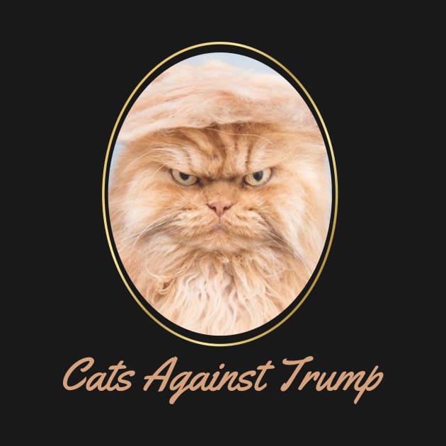 Funny Cats Anti-Trump - Cats Against Trump by mkhriesat