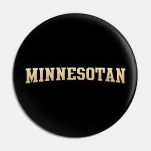 Minnesotan - Minnesota Native Pin