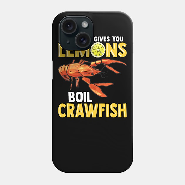 Funny Crawfish Eating Gift T-Shirt Phone Case by Dr_Squirrel