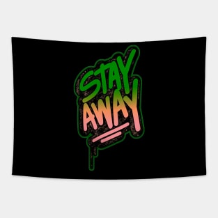 Stay Away Tapestry