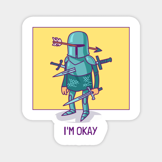 Injured Man Says I'M Okay Sarcasm Magnet by Mrkedi