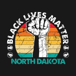 North Dakota black lives matter political protest T-Shirt