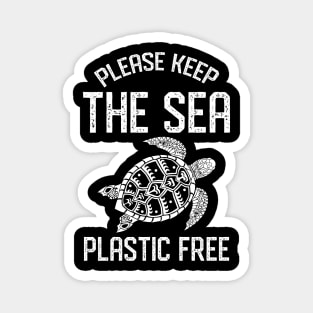 Save The Sea Turtles Keep The Sea Plastic Free Save The Ocean Magnet