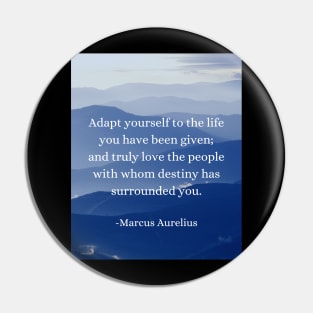 Stoic Wisdom - Adapt, Love, and Embrace Your Life's Journey Pin