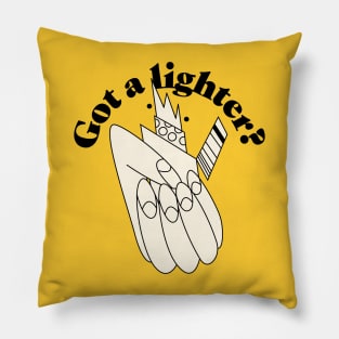 Got a lighter Pillow