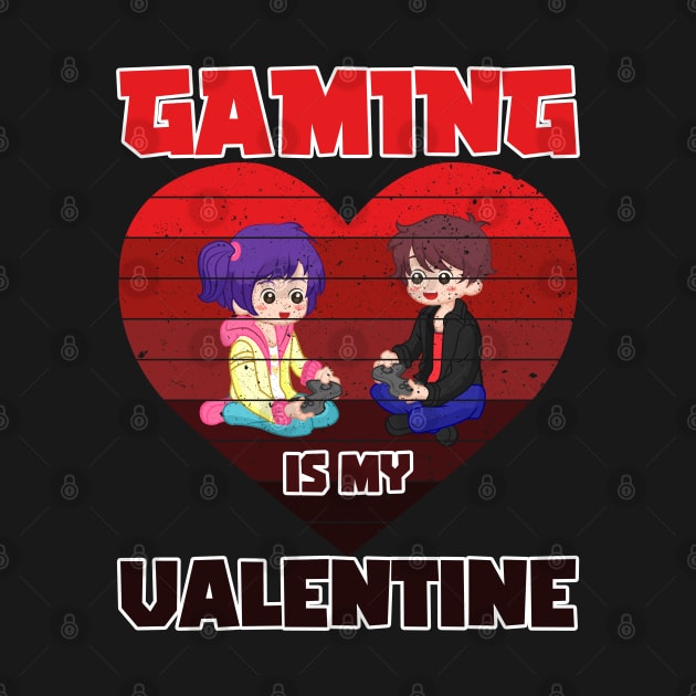 Gaming Is My Valentine, gamer design, gaming couple gift idea by AS Shirts