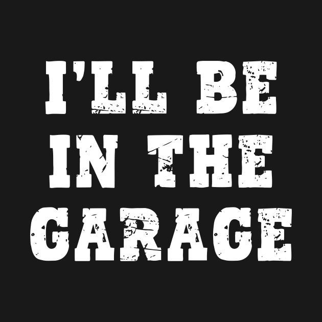 I'll Be in The Garage by aesthetice1