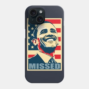Barack Obama Missed Poster Pop Art Phone Case