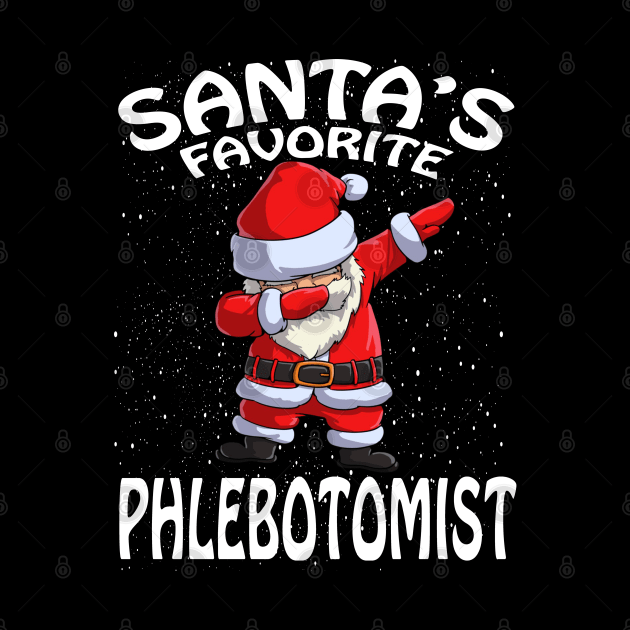 Santas Favorite Phlebotomist Christmas by intelus