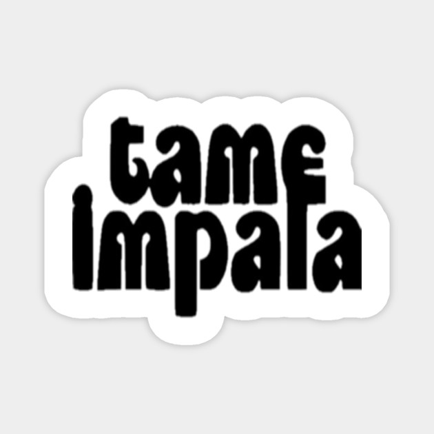 Tame Impla Font Tame Impala Band Magnet Teepublic At logolynx.com find thousands of logos categorized into thousands of categories. tame impla font