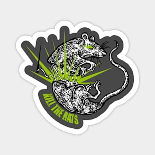 KILL THE RATS Magnet