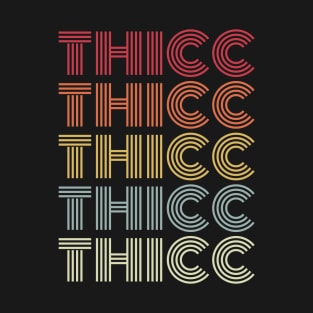 Retro Style Thicc T-Shirt