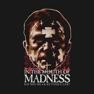 In The Mouth Of Madness, John Carpenter, Sutter Cane T-Shirt