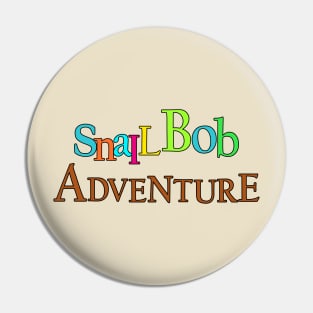 ADVENTURE OF SNAIL Pin