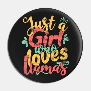 Just A Girl Who Loves Llamas - Alpaca Llama Gift product Pin