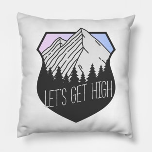 Let's Get High Mountain Crest Sunset Pillow