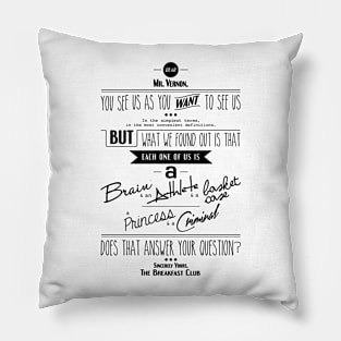 Quoted Breakfast Club Pillow