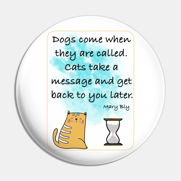 Funny Cat Quote Pin by MMcBuck