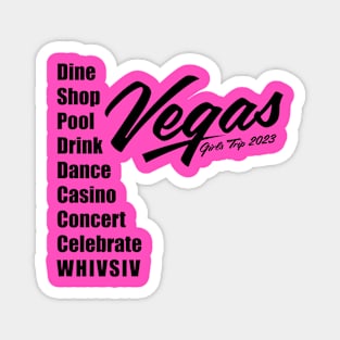 Las Vegas Girls Trip 2023 - 1 Magnet