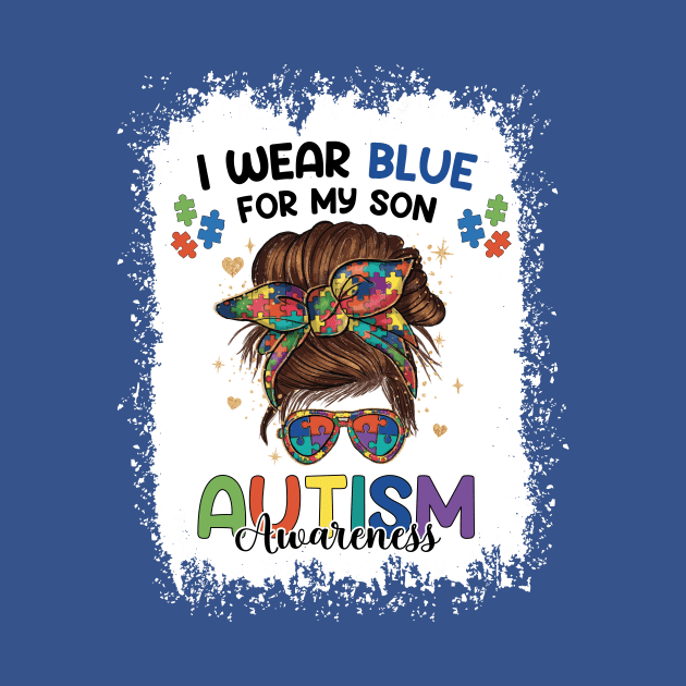 Autism Awareness shirt Mom Messy Bun I Wear Blue For My Son by Imou designs