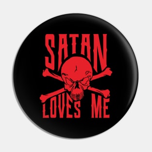 satan loves me Pin