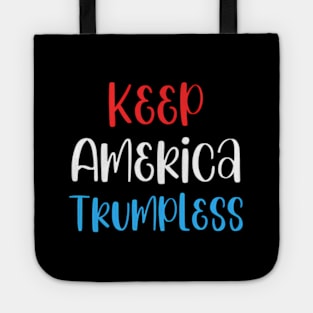 Keep America Trumpless ny -Trump Tote