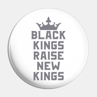 Black Kings Raise New Kings | African American | Afrocentric Pin