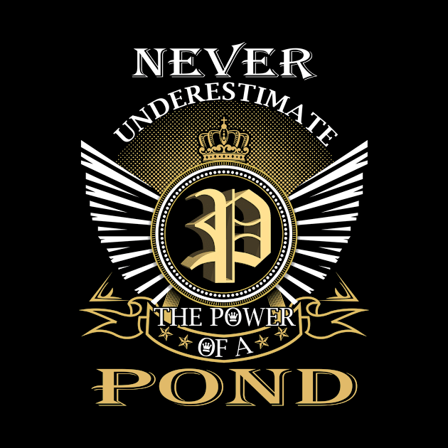 Never Underestimate POND by Nap