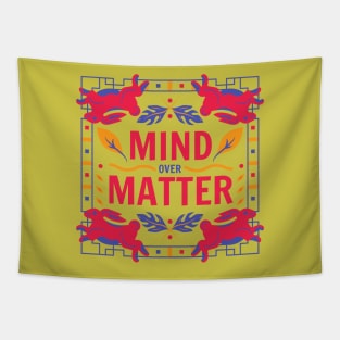 mind over matter Tapestry