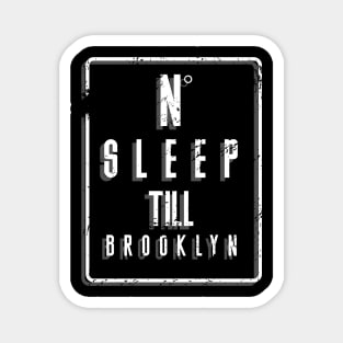 No-Sleep-Till-Brooklyn Magnet