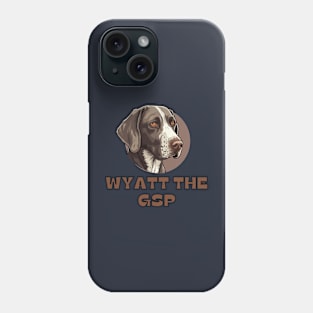 Wyatt the GSP loves Phone Case