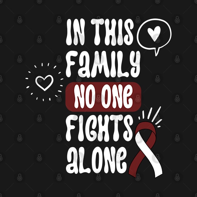 In This Family No One Fights Alone by oneduystore