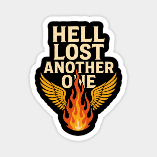 Hell Lost Another One Christian Gift Magnet