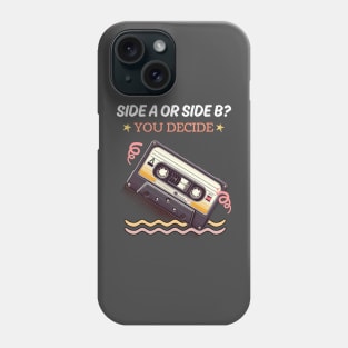 Side A or Side B? You Decide: Vintage Mix Tape Phone Case