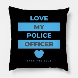 Love my Police Officer black and blue text design Pillow