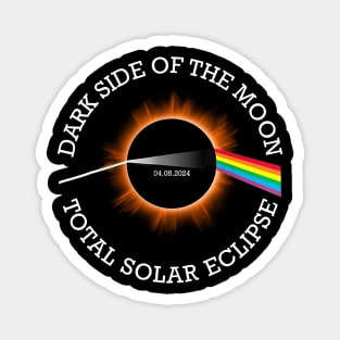 Total Solar Eclipse 04 08 24 Rainbow Totality Dark Side Moon Magnet