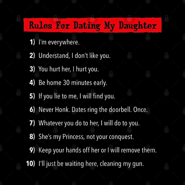 Rules for Dating My Daughter by Issaker