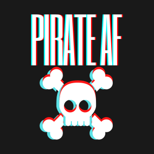 Pirate AF in White T-Shirt