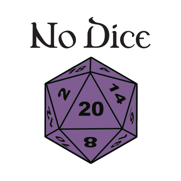 No Dice by DennisMcCarson