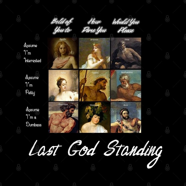 Last God Standing - Meme 2 by LastGodStanding