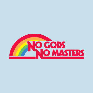 No Gods No Masters T-Shirt