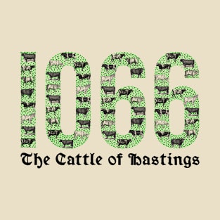 The Cattle of Hastings T-Shirt