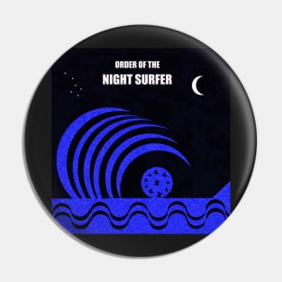 Order of the Night Surfer Pin